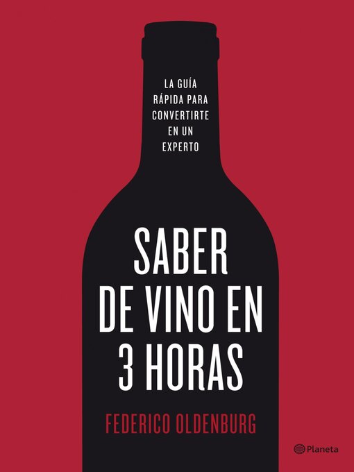 Title details for Saber de vino en tres horas by Federico Oldenburg - Available